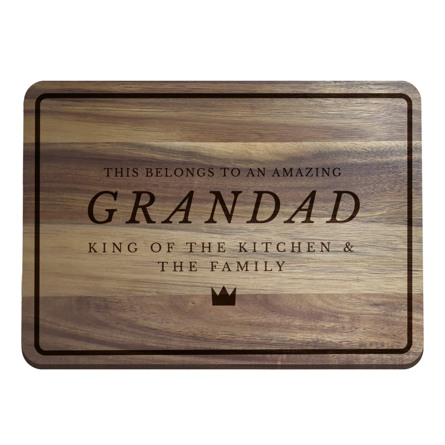 Father's Day Gift for Grandad Cute Engraved Chopping Board - Personalised, King 0f The Kitchen, Thoughtful Present For Grandad