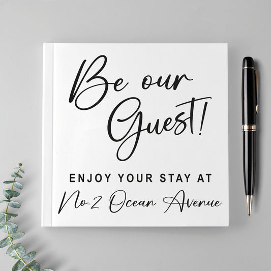 Custom Guest Book Decal - Be Our Guest - Personalised Script Address/Name For DIY Guest Book, Air BnB, Holiday Homes & Cottages Essentials