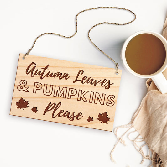 Autumnal Leaves & Pumpkins Please Hanging Sign - Minimal, Modern Halloween Sign Home Decor, Cosy Aesthetic, Autumnal Vibes Decorative Plaque