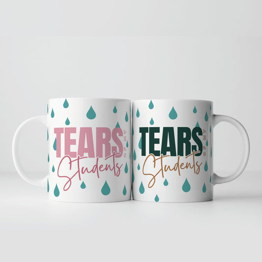 Tears Of My Students Mug - Funny Mug Gift For Teachers, Teacher Mug, Teacher Appreciation Week, Christmas Or End Of School Year Gift