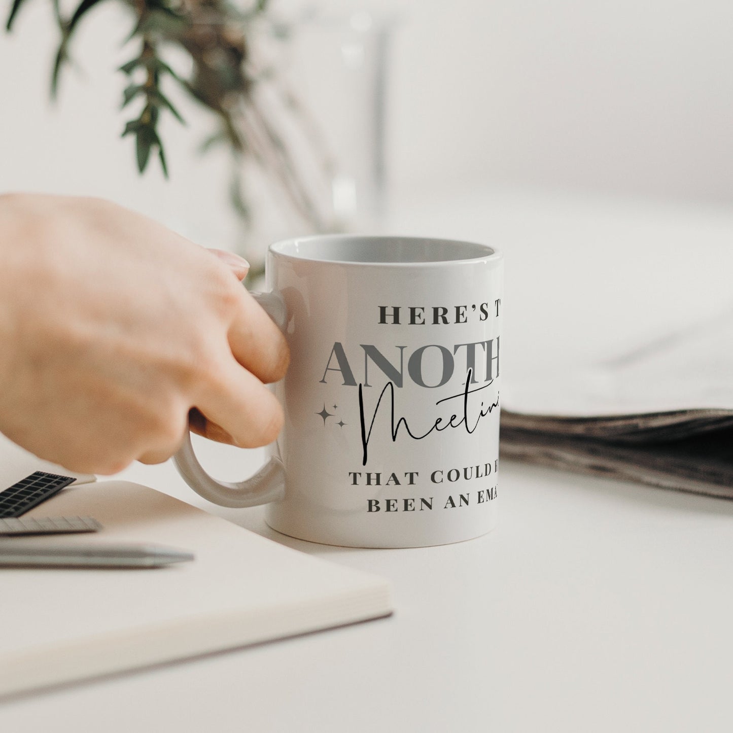 Another Meeting That Could Have Been An Email - Funny Joke Work Mug, Small Gift For Friend, Colleague, Manager or Boss, Secret Santa Idea