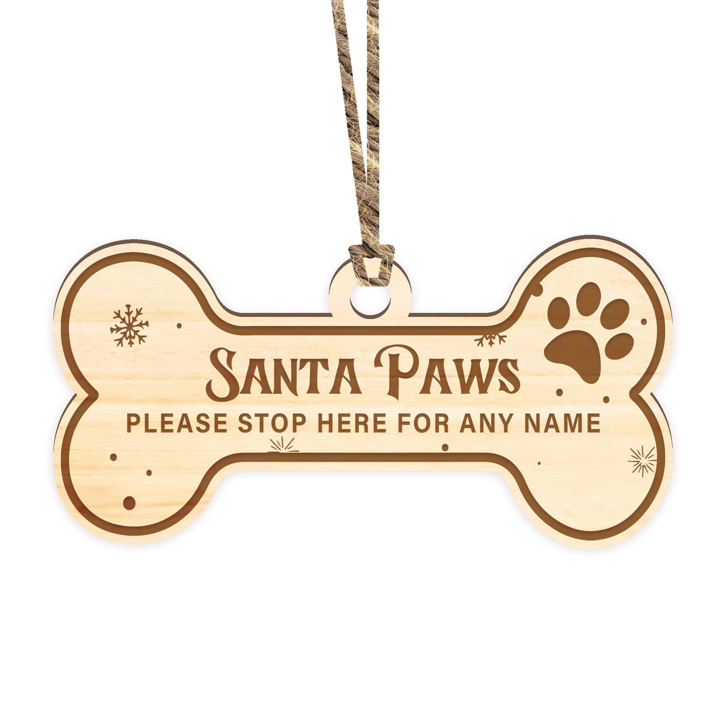 Santa Paws Stop Here - Personalised Pet Name Christmas Bauble Dog Or Cat Tree Decoration, Wooden Keepsake Ornament, Xmas Home Decor Pet Gift