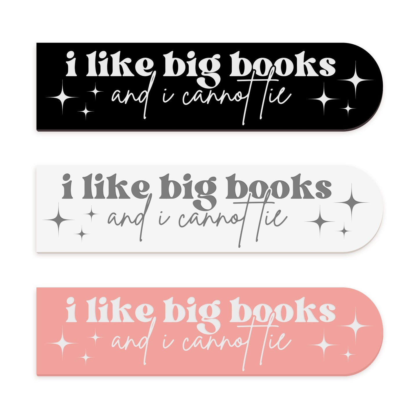 I Like Big Books and I Cannot Lie - Acrylic Bookmark - Funny Bookmark, Book Lover Gift, Cheeky Book Accessory, Small Gift, Reading Present