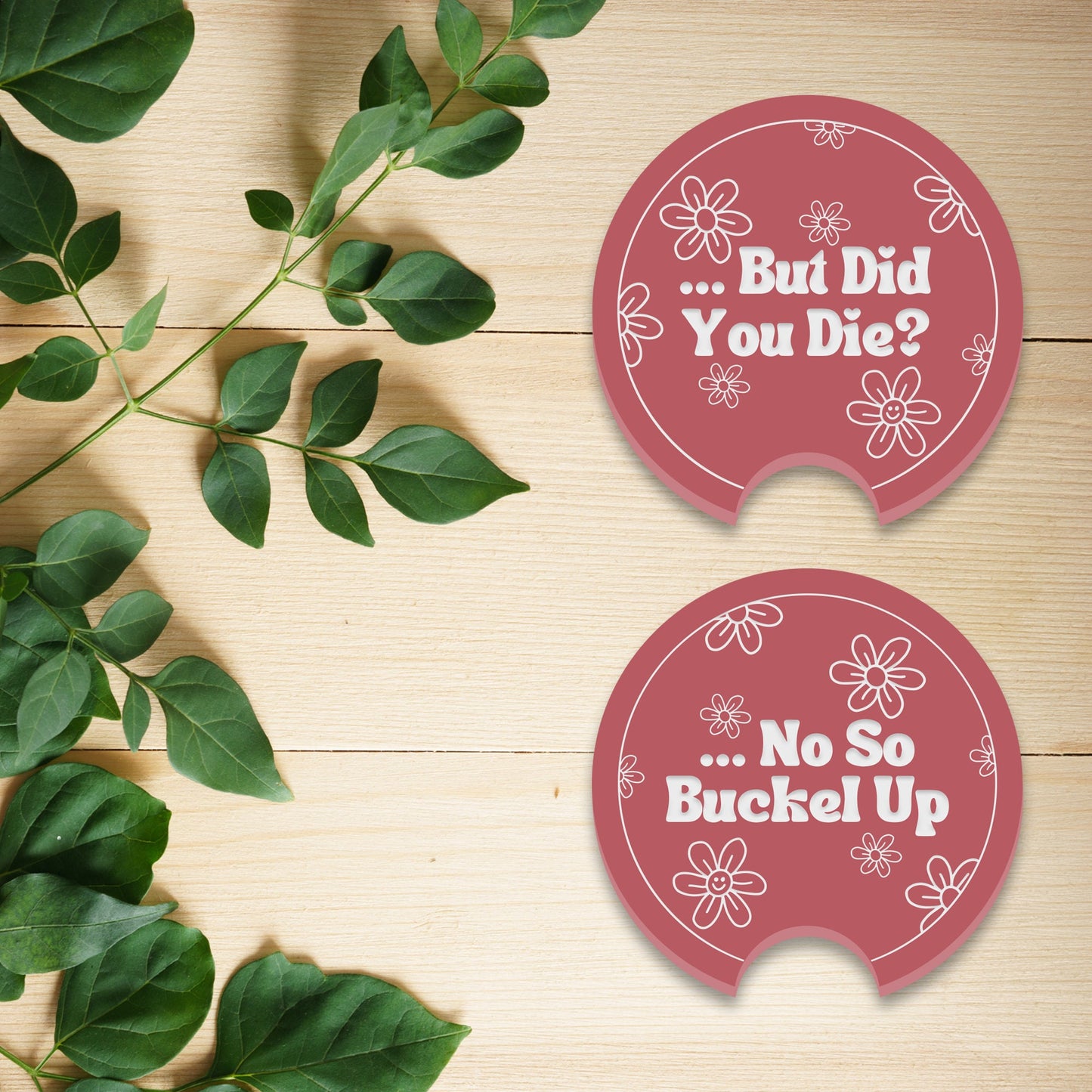 But Did You Die Car Coaster Set: No, so buckle up car drinks coaster, Girly Car Accessory, Car Lover, Bad Driver Gift, Cute Gift For Her