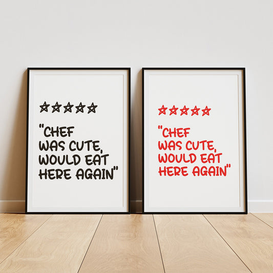 Chef Is Cute - Rating, Kitchen Decor, Kitchen Poster, The Chef Is Cute Quote, Small Quote, Kitchen Wall Art, Unique Gift For Food Lover