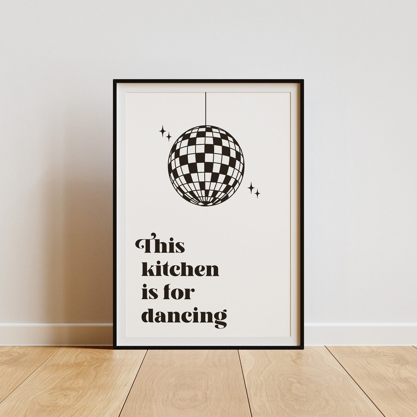 This kitchen Is For Dancing - Disco, Kitchen Decor, Kitchen Poster, Small Quote, Kitchen Wall Art, Unique Gift For Food Lover