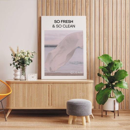 Fresh & Clean - Cotton Poster: So Fresh And So Clean Clean Print, Unique Home Decor,  Cool Laundry room Print, Bathroom Quote Poster