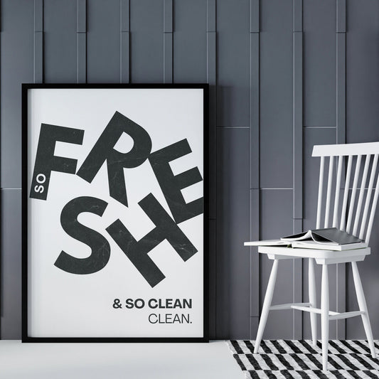 Fresh & Clean - Jumbled Poster: So Fresh And So Clean Clean Print, Unique Home Decor,  Cool Laundry room Print, Bathroom Quote Poster