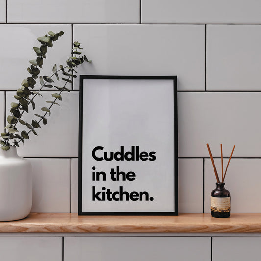 Cuddles In The Kitchen - Modern Poster: Music Inspired Print, Unique Home Decor, Cool Wall Art, High-Quality Print, Kitchen Quote Poster