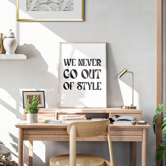 Out Of Style - Text Poster: Cute Song-Inspired Gloss Print, Quote Poster, Home Decor,  Unique Gift Idea For Music Lover