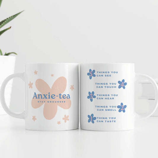 Anxie-tea Mug - Flower: Unique Anxiety Mug, Grounding Technique, Neurodivergent, Empowering Gift, Self Care Awareness, Mindful Gift