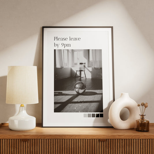 Please Leave By 9PM Black And White Design, Wall Art, Posters For Home, Home Decor, Fun Poster, Hallway, Bedroom, Kitchen Poster