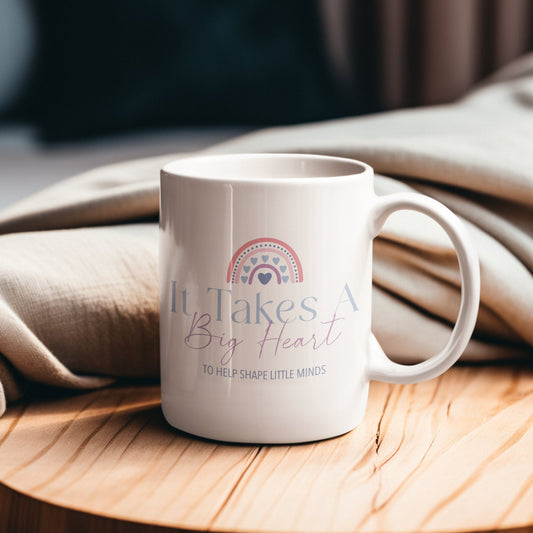 It Takes A Big Heart To Shape Little Minds, Favourite Teacher Mug, Teachers Mug, Teacher Appreciation, End Of School Year, Gift For Teacher