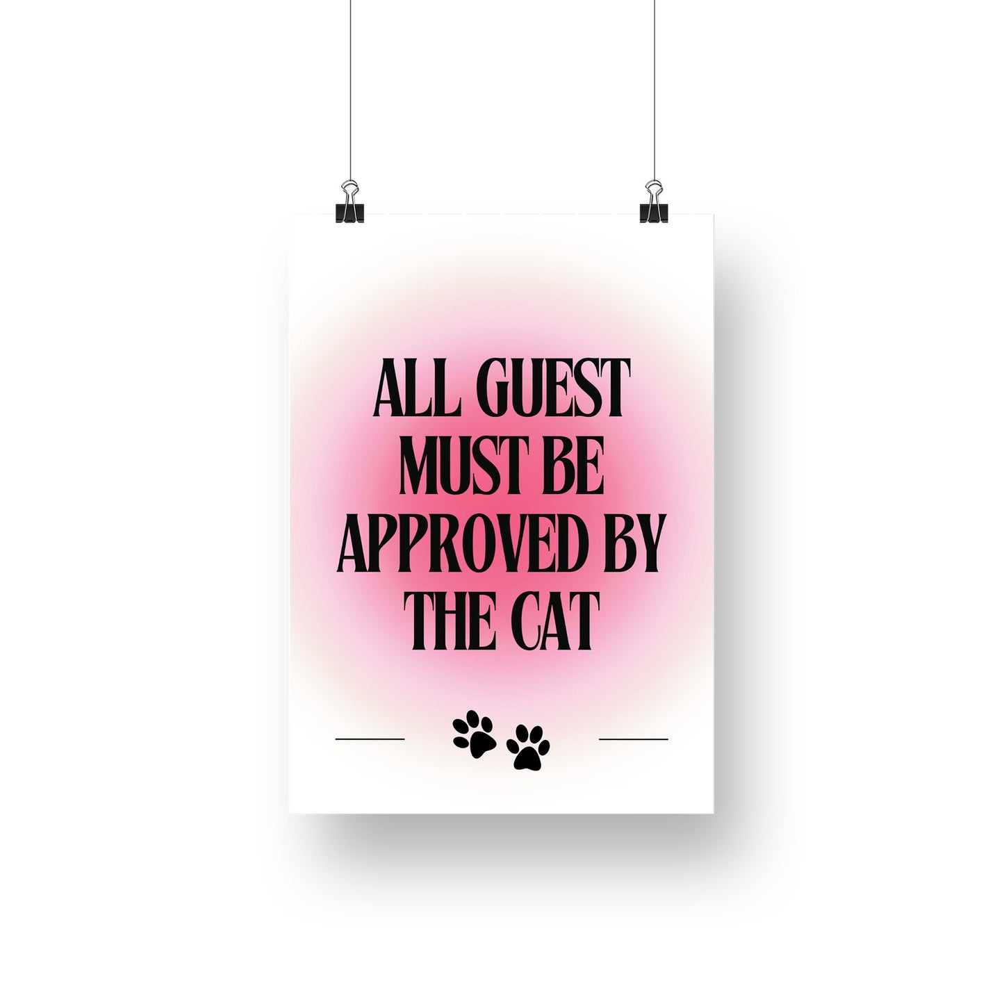 Must Be Approved By The Cat Radiant Design, Home Decor, Cat Lover Poster, Gift For Cat Lover, Cat Runs The House Poster, Quirky Cat Poster