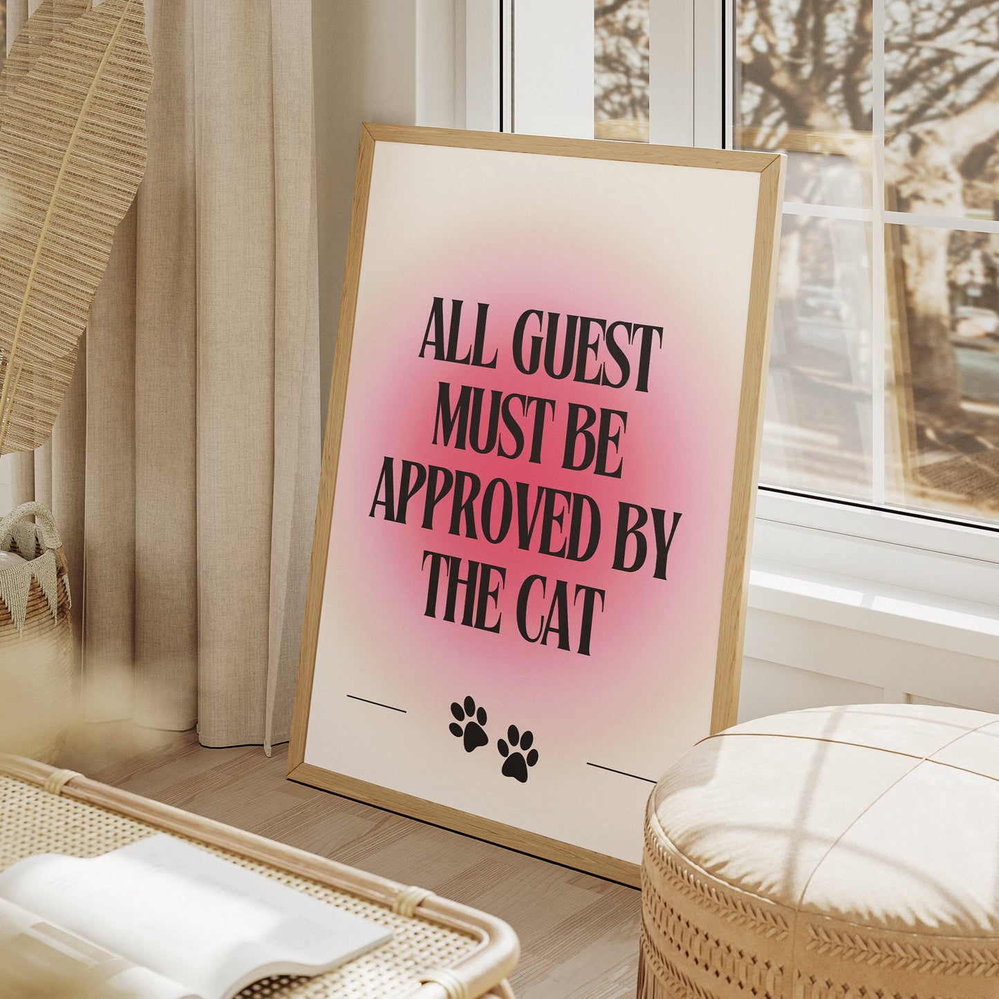 Must Be Approved By The Cat Radiant Design, Home Decor, Cat Lover Poster, Gift For Cat Lover, Cat Runs The House Poster, Quirky Cat Poster