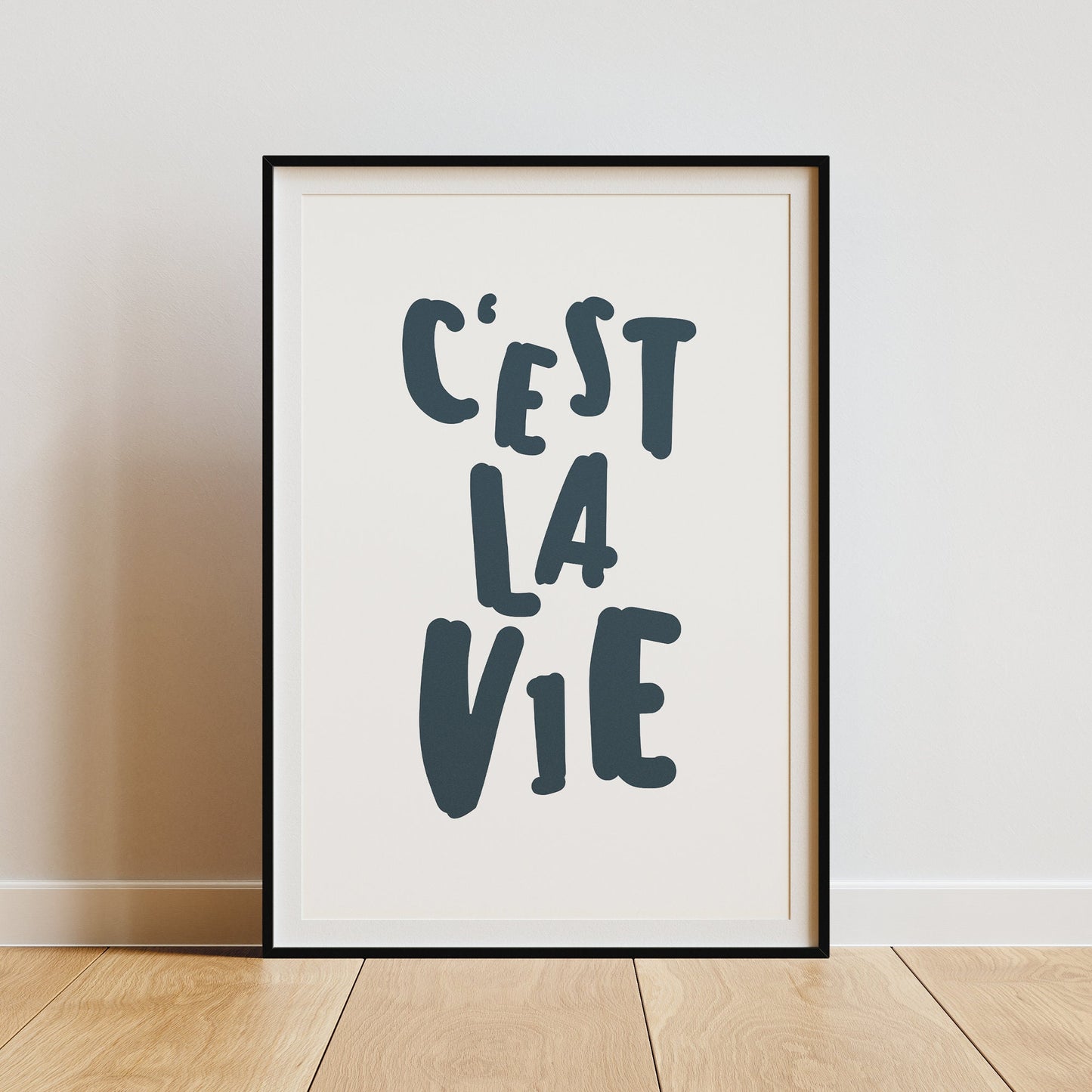 C'est La Vie - Bold & Blue Print: French Quote Poster, Wall Art, Affirmation Gift, Living Room Home Decor, Such Is Life, Modern Typography