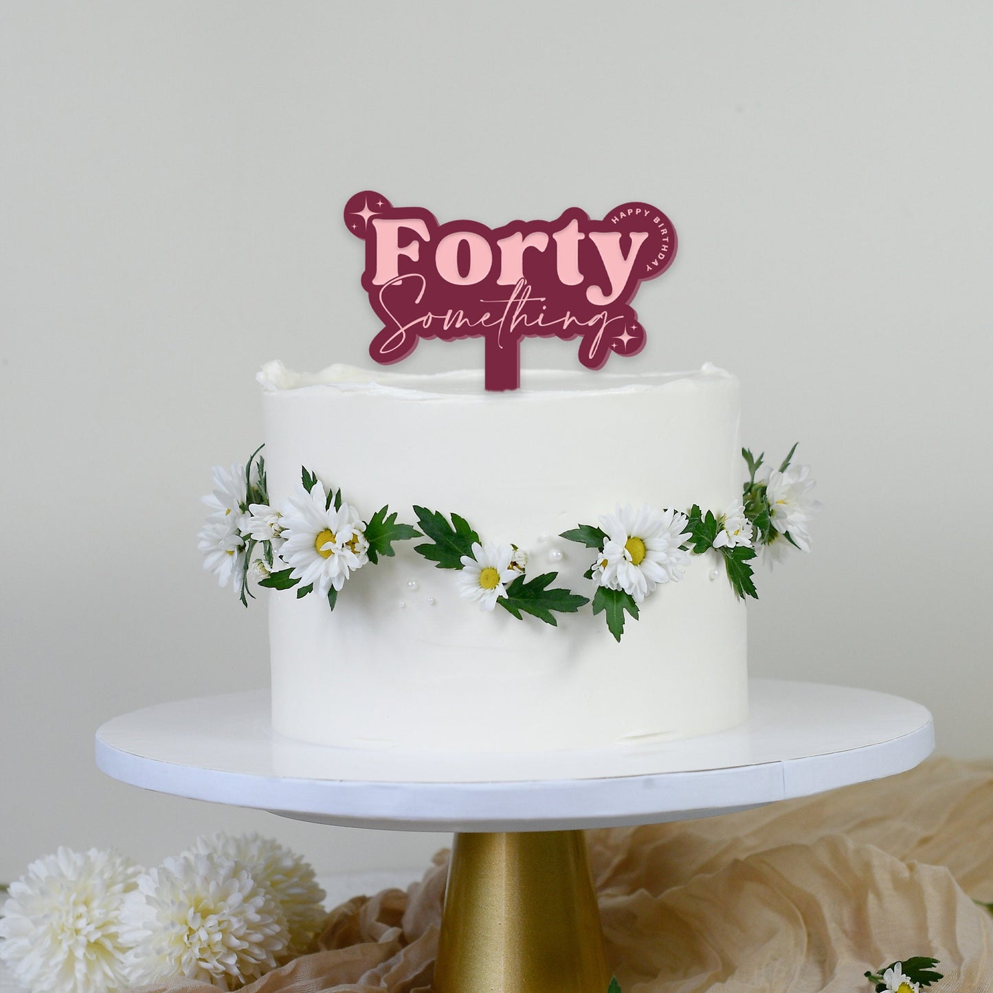 Forty Something - Birthday Cake Topper: Funny Age Cake Decoration For 40s, Acrylic Cake Topper, Unique Birthday Party Decor For Her
