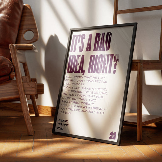 Bad Idea Right? Typography Poster: Olivia Rodrigo Song-Inspired Gloss Print, Quote Poster, Home Decor, Lyric Art, Music Lover, Bold Text