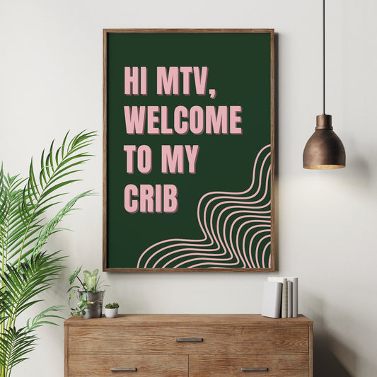 MTV Cribs - Green & Pink Print: Pop Culture Wall Art, Posters For Home, Home Decor, Fun Nostalgia Print, Entryway, Urban Vibes, 90s Vibes