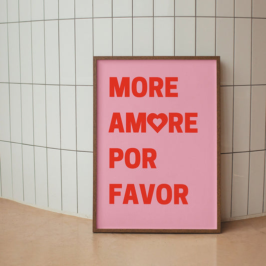 More Amore - Pink & Bold Print: Wall Art, More Amor Por Favor Poster, Fun Home Decor, Positivity Print, Spread Love, Italian Quote