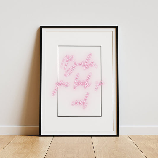 You Look So Cool - Neon Pink Poster: The 1975 Lyrics, Song-Inspired Print, Wall Art, Pop Culture, Alternative Home Decor, Music Lover Gift