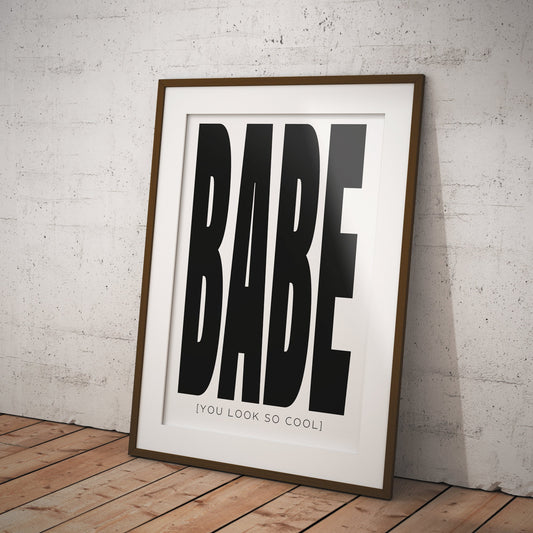 You Look So Cool - Bold Babe Poster: The 1975 Lyrics, Song-Inspired Print, Wall Art, Pop Culture, Alternative Home Decor, Music Lover Gift