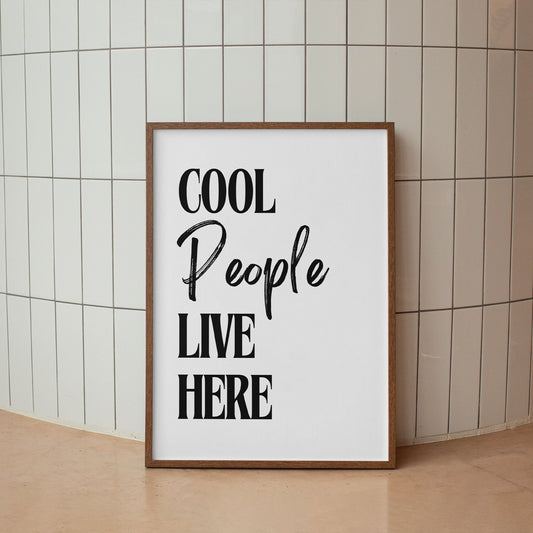 Cool People Live Here Text Print, Trendy Wall Art, Retro Print, Wall Art, Living Room Poster, Aesthetic Home Decor, Typography Print