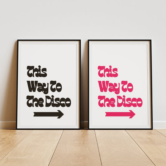 This Way To The Disco Poster: Bold Text Design Home Decor, Modern Home Decor, Cool Print, Kitchen Decor, Wall Art, Vibrant Poster, Fun