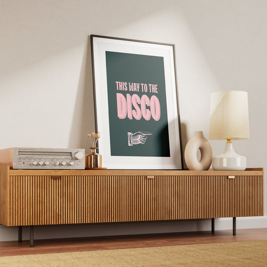 This Way To The Disco Poster: Typography Design, Home Decor, Modern Home Decor, Cool Print, Kitchen Decor, Wall Art, Vibrant Poster