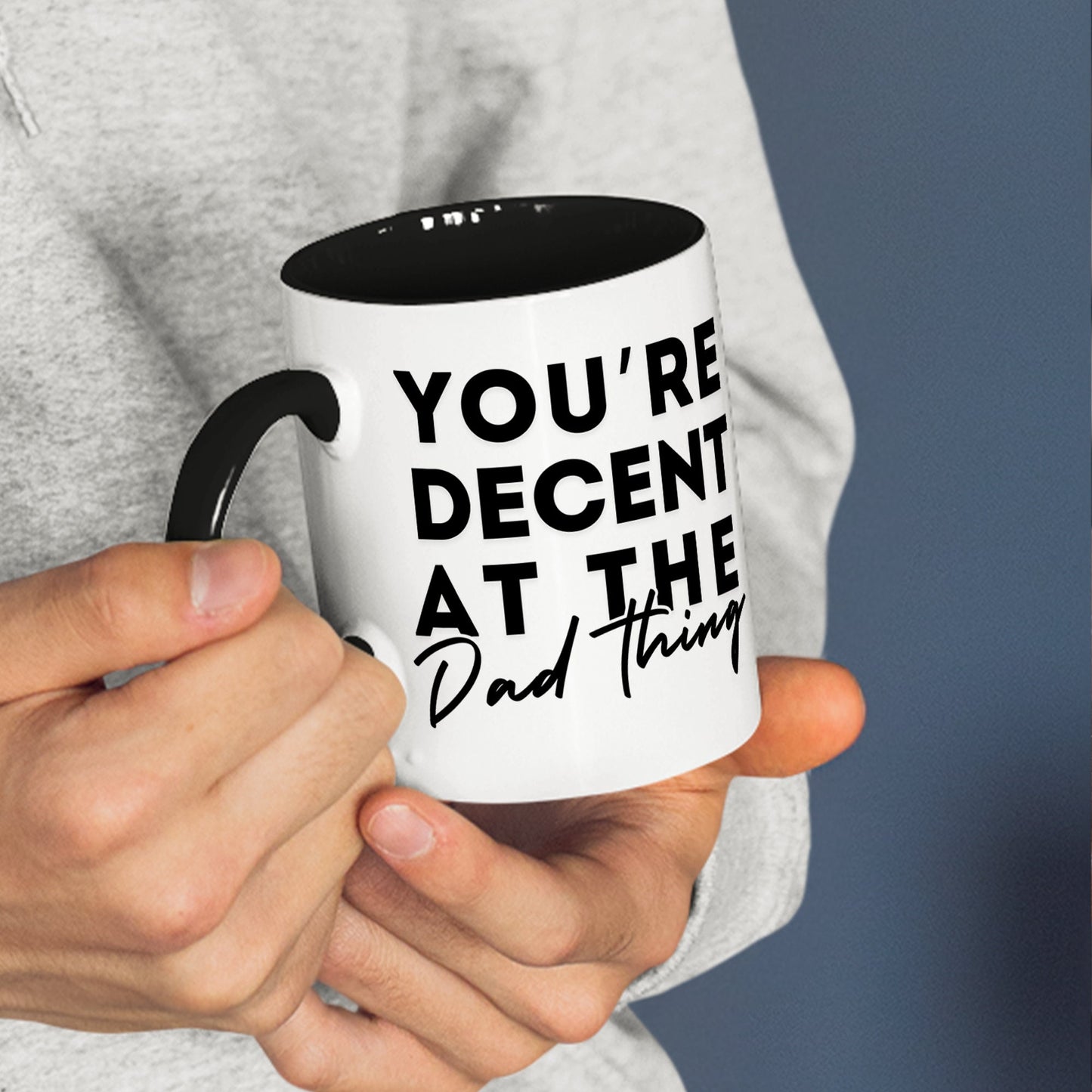 Decent At The Dad Thing - Bold Mug: Unique Gift for Dad, Small Gift For  Father's Day or Birthday Humour Mug, Perfect Funny Joke Gift