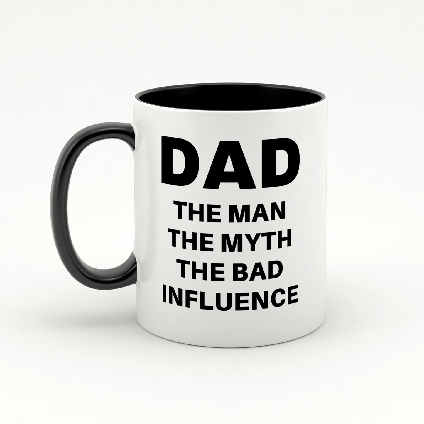 The Man The Myth The Bad Influence - Bold Mug: Funny Father's Day Gift, Humorous Coffee Mug for Dad, Birthday Gift for Dad