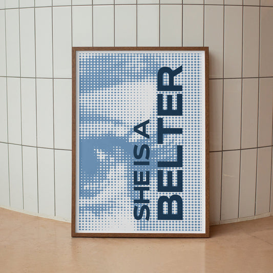 She Is A Belter - Blue Eye Poster: Gerry Cinnamon Inspired Poster, Bold Typography Wall Art, Scottish Music Print, Lyric Poster, Home Decor