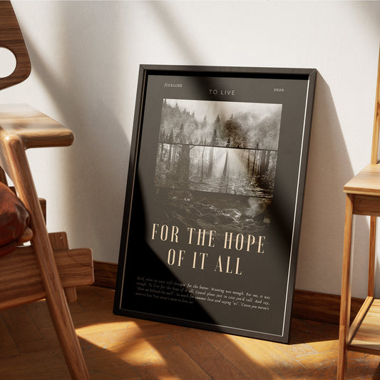 Hope Of It All - Movie Style Poster: Taylor Swift Song-Inspired Gloss Print, August Quote Poster, Folklore Home Decor, Music Lover Gift
