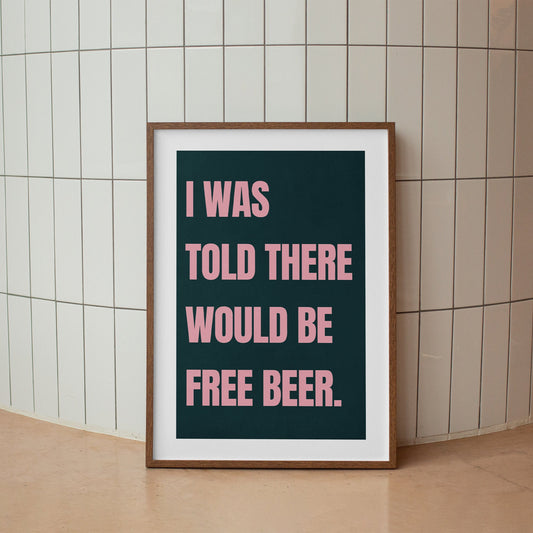 Free Beer - Green & Pink Poster: Funny Beer Themed Poster, Humorous Wall Art for Home Bar, Man Cave, Drink Print, Bold Typography Poster