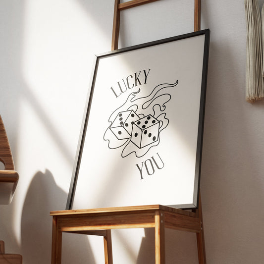 Lucky You - Hot Dice Design Poster, Home Decor, Trendy Wall Art, Bedroom Poster, Living Room Poster, House Wall art, Modern Poster Design