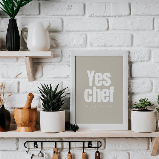 Yes Chef, Coloured Kitchen Poster: Kitchen Print, Unique Home Decor, Wall Art, High-Quality Print, Chef Quote Poster, Fun Kitchen Prints