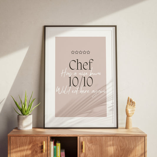 Chef Has A Nice Bum, Would Eat Here Again Kitchen Print, Center Box Poster, Home Decor, Wall Art, High-Quality Print, Chef Quote Poster