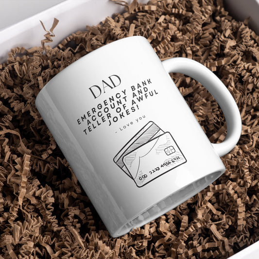 Dad, Emergency Bank Account And Teller Of Awful Jokes Farther's Day Mug: Unique Gift for Dad, Small Gift For Father's Day, Humour Mug, Cards