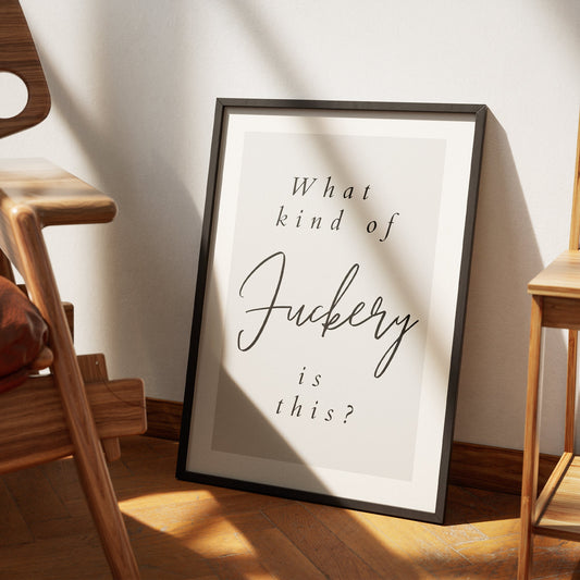 What Kind Of F*ckery Is This: Cursive Poster - Amy Winehouse Song-Inspired Gloss Print, Quote Poster, Home Decor,  Lyric Print, Music Lover