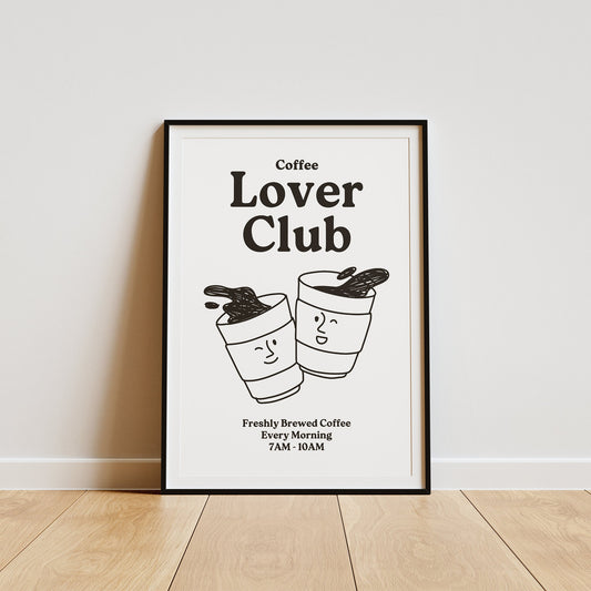 Coffee Lover Club Poster - Cup Design, Coffee Love Gift, Kitchen Poster, Home Decor, Kitchen Wall Art, Coffee Corner Print, Coffee Poster