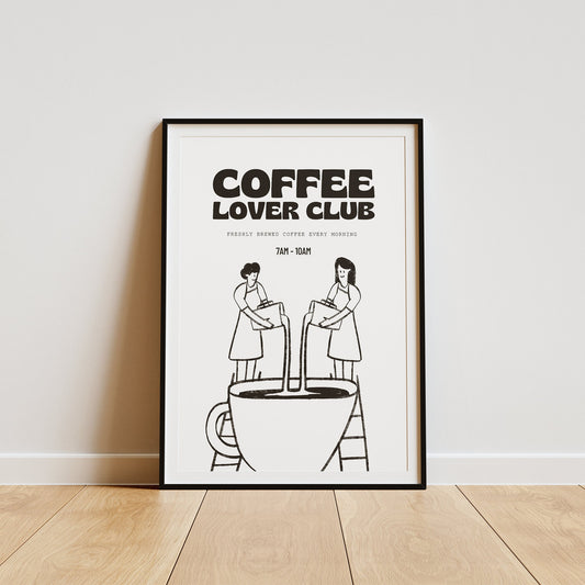 Coffee Lover Club Poster - Pouring Coffee Design, Coffee Love Gift, Kitchen Poster, Kitchen Wall Art, Coffee Corner Print, Coffee Poster