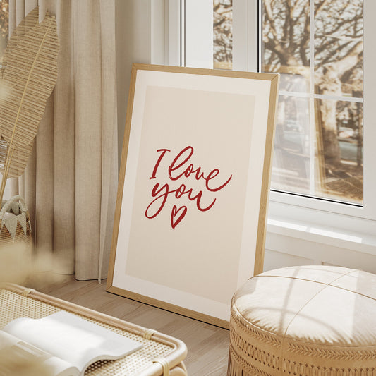 I Love You Poster, Home Decor, Home Wall Art, Minimal Home Decor, Aesthetic Home Print For Bedroom, Entry Way, Living Room & More