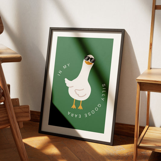 In My Silly Goose Era Poster, Goose In Glasses Design, Bedroom Poster, Funny Home Decor, Trendy Wall Art, Modern Design, Silly Animal Prints