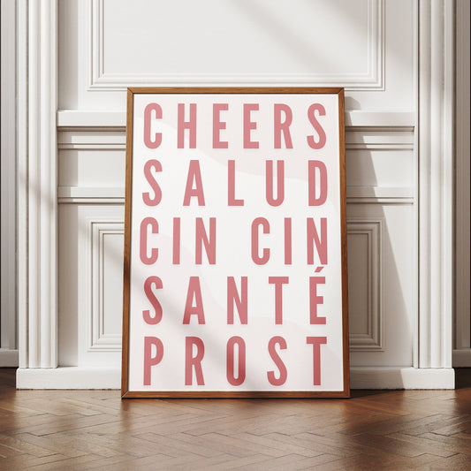 Cheers - Pink Typography Print: Cool Language Quote Wall Art, Toast Poster, Modern Home Decor, Typography Print, Home Bar or Kitchen Decor