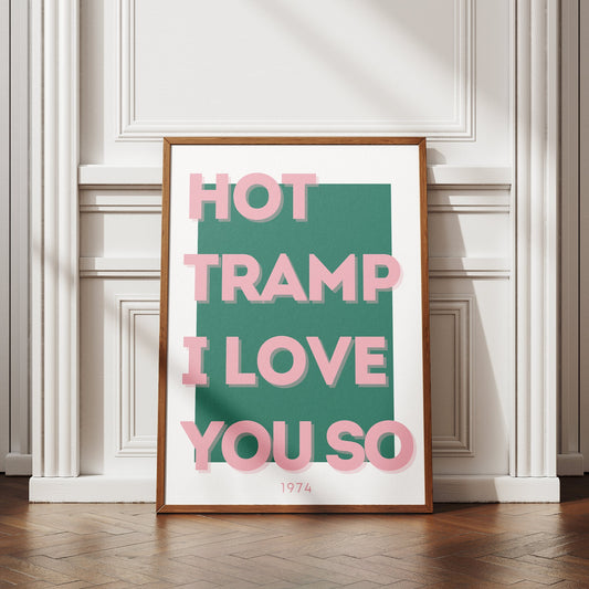 Hot Tramp - Green & Pink Poster: Rebel Rebel David Bowie Inspired Print, Retro Wall Art, Quote Poster, 70s Home Decor Lyric Art, Music Lover