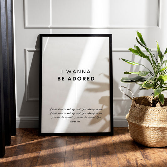 Wanna Be Adored - Minimal Poster: The Stone Roses Song-Inspired Lyric Print, Alternative Wall Art Print, Iconic Quote, Music Home Decor