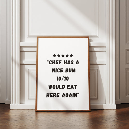 Chef Has A Nice Bum, Would Eat Here Again Kitchen Print, Center Star Poster, Home Decor, Wall Art, High-Quality Print, Chef Quote Poster