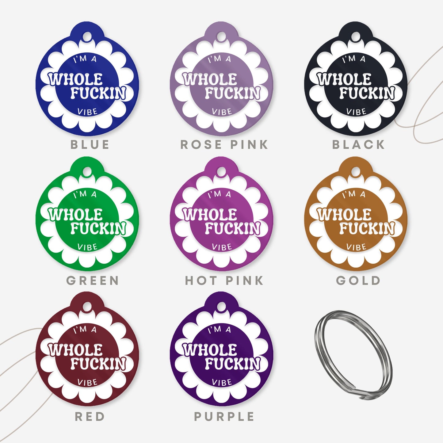 I'm A Whole F*ckin Vibe, Flower - Personalised Dog ID Collar Tag: Custom Pet Safety Accessories, Bold & Sassy ID, Cheeky Unique Gift For Dog