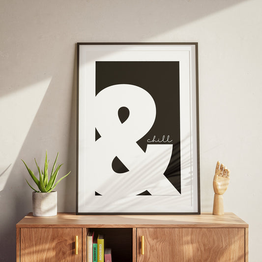 And Chill Simple Wall Art, Black And White Poster, Typography Poster, Home Decor, Trendy Home Art, "& Chill" Type Print, Aesthetic Wall Art