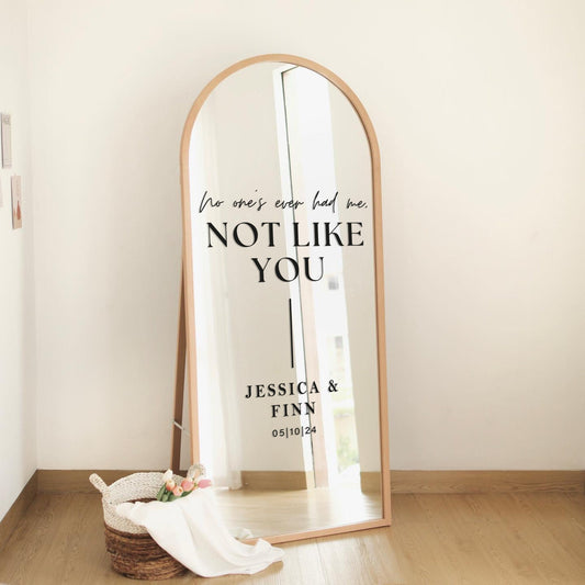 Not Like You 04: Custom DIY Wedding Mirror Decal - "No One's Ever Had Me, Not Like You" - Personalised Taylor Swift Wedding Sign Sticker